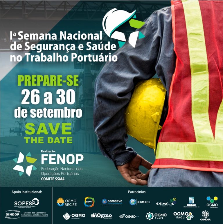 Read more about the article FENOP realiza a 1ª Semana Nacional de Segurança e Saúde do Trabalho Portuário