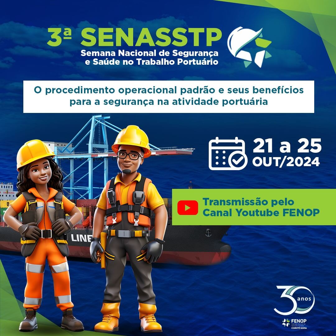 3ª SENASSTP - Semana Nacional de Segurança e Saúde no Trabalho Portuário