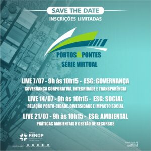 FENOP e MPOR promovem Série Virtual Portos & Pontes para fortalecer a agenda ESG no setor portuário